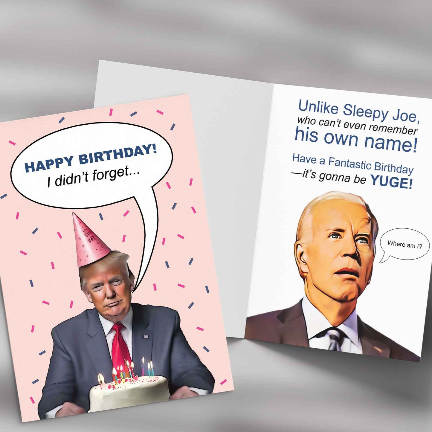 Trump Happy Birthday Card - Featuring Sleepy Joe Biden