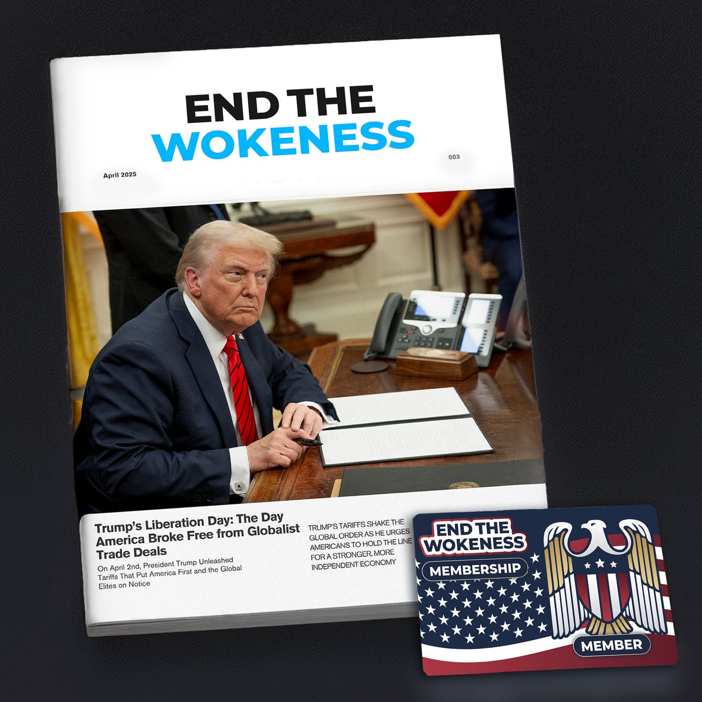 End the Wokeness Membership