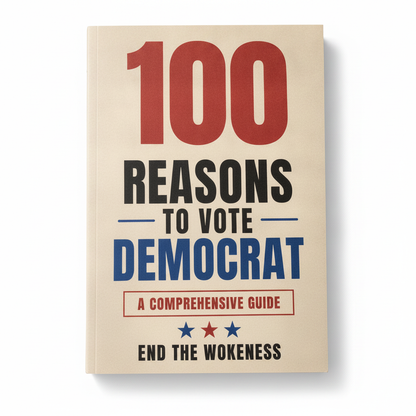 100 Reasons to Vote Democrat Book