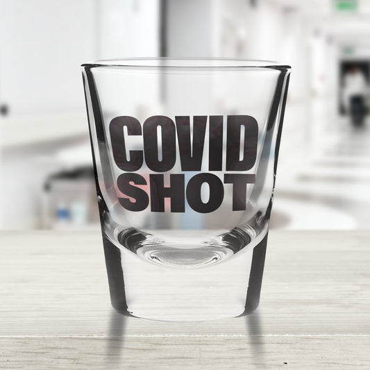 Covid Shot Shot-Glass