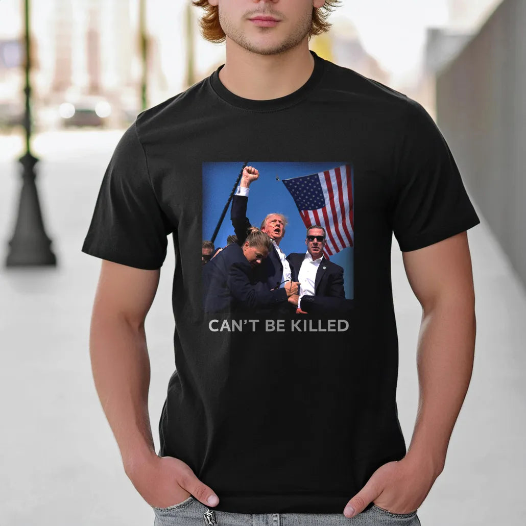 Trump Shot T-Shirt 'Can't Be Killed'